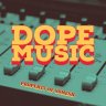 DopeMusic